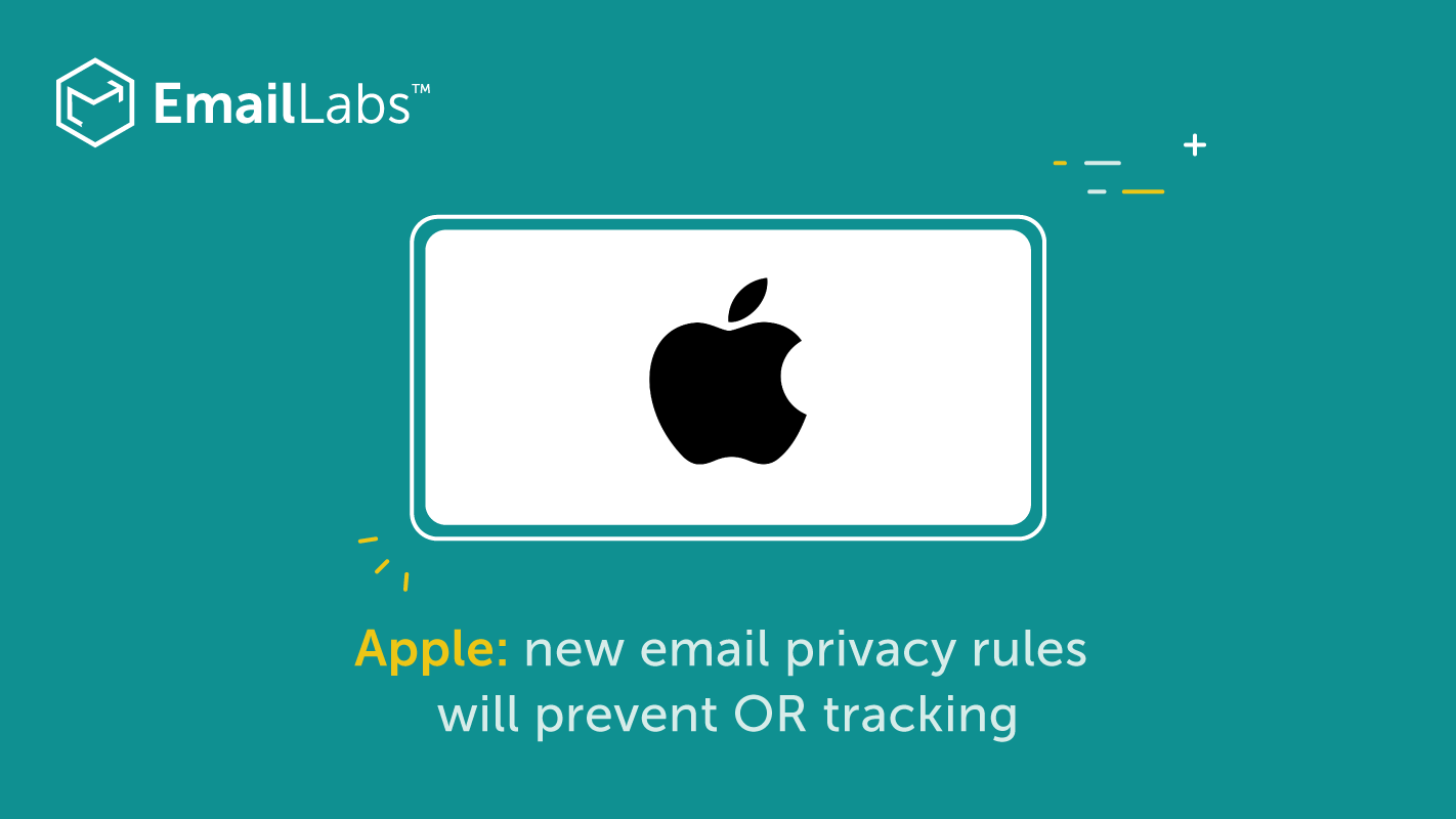 Apple OR: new email privacy rules will prevent OR tracking