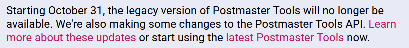 The legacy version of Postmaster Tools